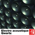 Electro acoustic Qwartz